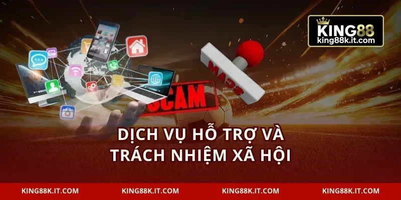 Dịch vụ hỗ trợ và trách nhiệm xã hội